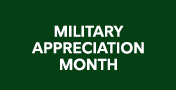 MILITARY APPRECIATION MONTH MILITARY APPRECIATION MONTH